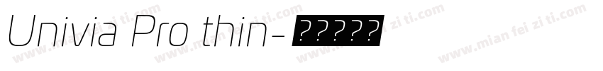 Univia Pro thin字体转换